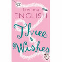 Three wishes /