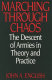 Marching through chaos : the descent of armies in theory and practice /