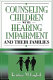 Counseling children with hearing impairment and their families /