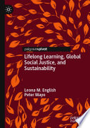 Lifelong learning, global social justice, and sustainability /