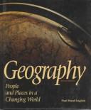 Geography : people and places in a changing world /