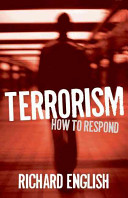 Terrorism : how to respond /