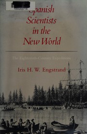 Spanish scientists in the New World : the eighteenth-century expeditions /