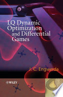 LQ dynamic optimization and differential games /