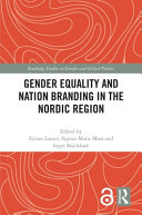 Gender equality and nation branding in the Nordic region /