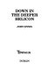 Down in the deeper helicon /