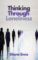 Thinking through loneliness : essays on social life /