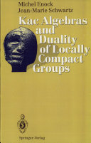 Kac algebras and duality of locally compact groups /