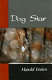 Dog Star : poems 1990 /
