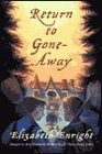 Return to Gone-Away /