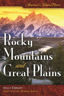 America's natural places : Rocky Mountains and Great Plains /