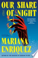Our share of night : a novel /