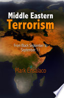 Middle Eastern terrorism : from Black September to September 11 /