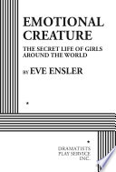 Emotional creature : the secret life of girls around the world /