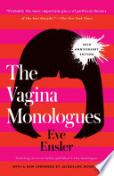 The vagina monologues /