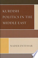 Kurdish politics in the Middle East /