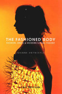 The fashioned body /