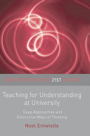 Teaching for understanding at university : deep approaches and distinctive ways of thinking /