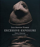 Lyle Ashton Harris, excessive exposure : the complete chocolate portraits /