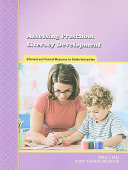 Assessing preschool literacy development : informal and formal measures to guide instruction /