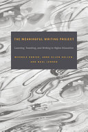 The meaningful writing project : learning, teaching, and writing in higher education /