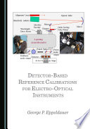 Detector-based reference calibrations for electro-optical instruments /