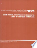 Cold-recycled bituminous concrete using bituminous materials /