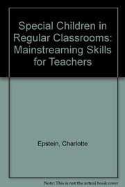 Special children in regular classrooms : mainstreaming skills for teachers /