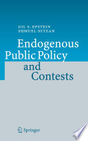 Endogenous public policy and contests /