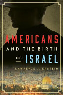 Americans and the birth of Israel /