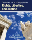 Constitutional law for a changing America : rights, liberties, and justice /