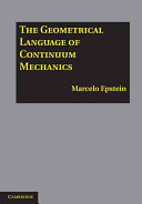The geometrical language of continuum mechanics /