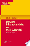 Material inhomogeneities and their evolution : a geometric approach /