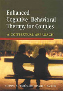 Enhanced cognitive-behavioral therapy for couples : a contextual approach /