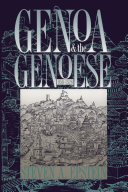 Genoa & the Genoese, 958-1528 /