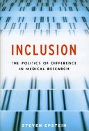 Inclusion : the politics of difference in medical research /