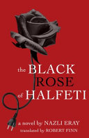 The black rose of Halfeti /
