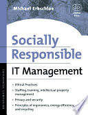 Socially responsible IT management /