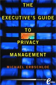 Executive's guide to privacy management /