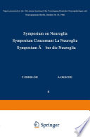 Symposium on Neuroglia / Symposium Concernant La Neuroglie / Symposium über die Neuroglia : Papers Presented on the 12th Annual Meeting of the Vereinigung Deutscher Neuropathologen und Neuroanatomen Berlin, October 20-22, 1966 /