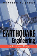 Earthquake engineering : application to design /