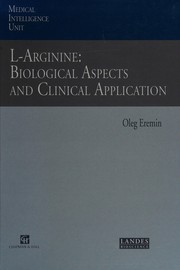 L-arginine : biological aspects and clinical application /