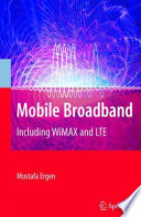 Mobile broadband : including WiMAX and LTE /