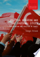 Political behavior and the emotional citizen : participation and reaction in Turkey /