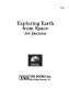 Exploring earth from space /