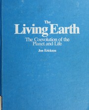 The living earth : the coevolution of the planet and life /