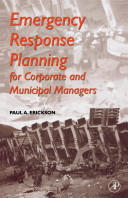 Emergency response planning for corporate and municipal managers /