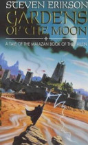 Gardens of the moon : a tale of the Malazan book of the fallen /