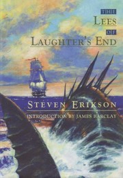 The Lees of Laughter's End : a tale of Bauchelain and Korbal Broach /