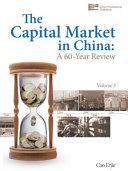 The capital market in China : a 60-year review.